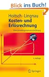 Kosten- und Erl�srechnung: Eine controllingorientierte Einf�hrung (Springer-Lehrbuch)