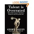The Talent is Overrated (Library Edition): What Really Separates World-Class Performers from Everybody Else: Practice, Passion, and the Good News About Great Performance