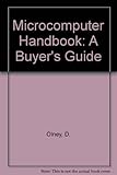 The Microcomputer handbook : a buyer's guide