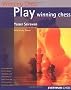 Play Winning Chess (Everyman Chess)