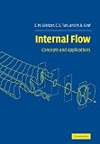 Internal Flow: Concepts and Applications (Cambridge Engine Technology Series)