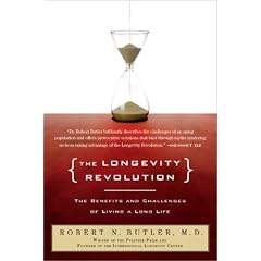 The Longevity Revolution: The Benefits and Challenges of Living a Long Life