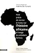 Petit pr�cis de remise � niveau sur l'histoire africaine � l'usage du pr�sident Sarkozy