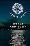 World and Town   [WORLD & TOWN] [Hardcover]