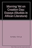 Morning yet on creation day : essays