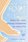 Natural Foot Care: Herbal Treatments,...