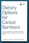 Dietary Options for Cancer Survivors