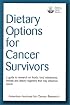 Dietary Options for Cancer Survivors