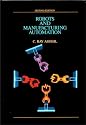 Robots and Manufacturing Automation, 2nd Edition