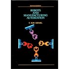 Robots and Manufacturing Automation, 2nd Edition by Automation