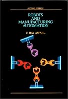 Robots and Manufacturing Automation, 2nd Edition
