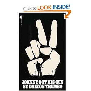 Johnny Got His Gun - Dalton Trumbo