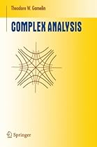 Complex Analysis (Undergraduate Texts in Mathematics) Complex Analysis (Undergraduate Texts in Mathematics)