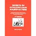 Secrets of Methamphetamine Manufacture: Including Recipes for MDA, Ecstacy, and Other Psychedelic Amphetamines