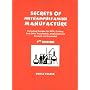Secrets of Methamphetamine Manufacture: Including Recipes for MDA, Ecstacy, and Other Psychedelic Amphetamines