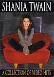 Shania Twain : A Collection of Video Hits