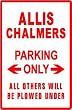 ALLIS CHALMERS PARKING tractor street sign