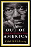 Out of America: A Black Man Confronts Africa (A New Republic Book)