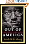 Out Of America: A Black Man Confronts Africa (A New Republic Book)