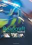 Roadcraft: the police driver's handbook: The Essential Police Driver's Handbook