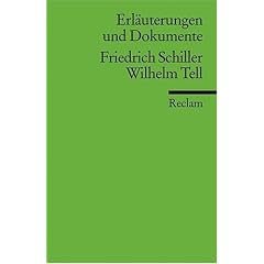 Erl�uterungen und Dokumente zu Friedrich Schiller: Wilhelm Tell