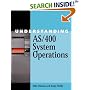 Understanding AS/400® System Operations