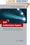 SAP Authorization System: Design and Implementation of Authorization concepts for SAP R/3 and SAP Enterprise Portals