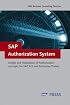 SAP Authorization System: Design and Implementation of Authorization concepts for SAP R/3 and SAP Enterprise Portals