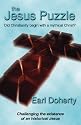The Jesus Puzzle: Did Christianity Begin with a Mythical Christ? Challenging the Existence of an Historical Jesus