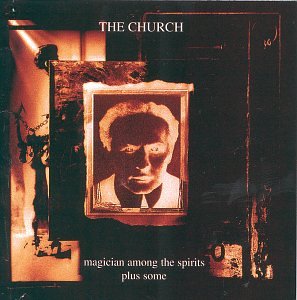 Church - Magician Among The Spirits And Some [bonus track] - Zortam Music