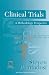 Book Clinical Trials: A Methodologic Perspective