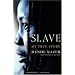 Slave: My True Story