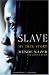 Slave: My True Story by Mende Nazer ISBN 1586483188