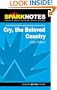 Cry, the Beloved Country (SparkNotes Literature Guide)