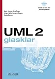 UML 2 glasklar - Mario Jeckle, Chris Rupp, J&uuml;rgen Hahn, Barbara Zengler, Stefan Queins