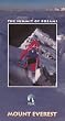 Mount Everest:the Summit of Dreams [VHS]
