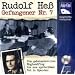 Rudolf He� Gefangener Nr. 7 - (1 Audio-CD)
