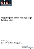 Preparing for a New Facility: Giga Collaboration