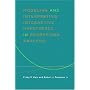 Modeling and Interpreting Interactive Hypotheses in Regression Analysis
