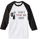 Dont tase me bro Jersey