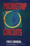 Microstrip Circuits (Wiley Series in Microwave and Optical Engineering)