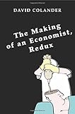 The making of an economist, redux