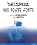 D�couvrez vos points forts
