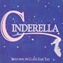 Cinderella: Songs from the Classic Fairy Tale (1998 Studio Compilation)