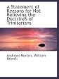 A Statement of Reasons for Not Believing the Doctrines of Trinitarians