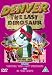 DVD : Denver, the Last Dinosaur