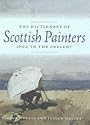 The Dictionary of Scottish Painters: 1600 to the Present