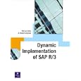 Dynamic Implementation of SAP(R) R/3(R)