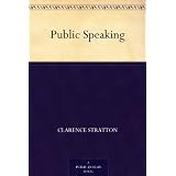 Public Speaking ~ Clarence Stratton