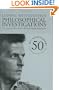 Philosophical Investigations: The German Text, with a Revised English Translation 50th Anniversary Commemorative Edition